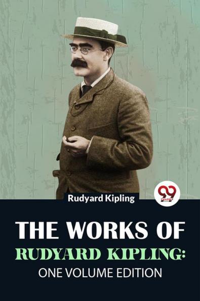 The Works Of Rudyard Kipling