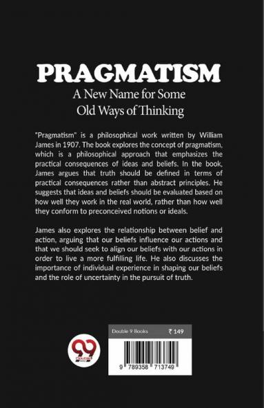 Pragmatism A New Name for Some Old Ways of Thinking