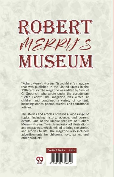 Robert Merry’S Museum.