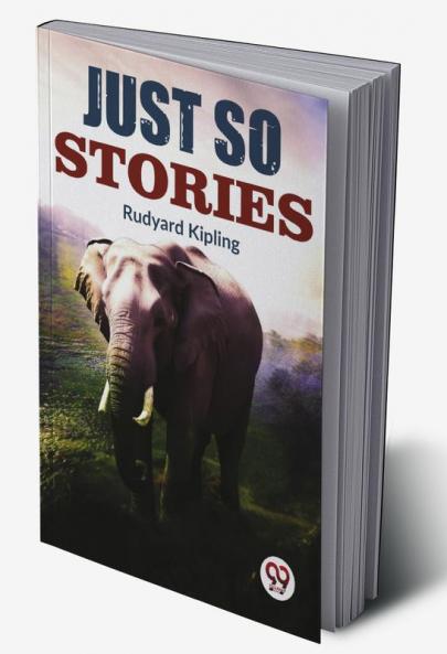 Just So Stories