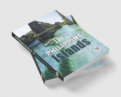 The Philippine Islands Vol.-20