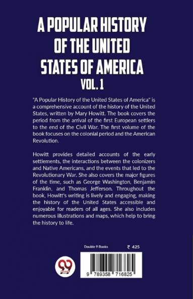 A Popular History Of The United States Of America:from the discovery of the American continent to the present time Vol.1