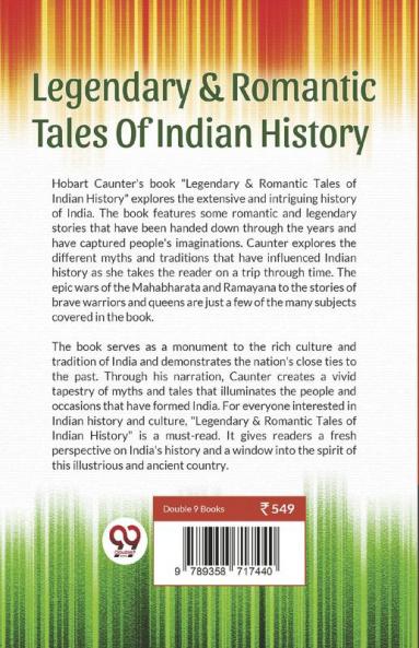 Legendary & Romantic Tales Of Indian History