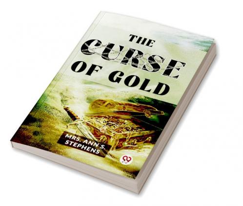The Curse Of Gold
