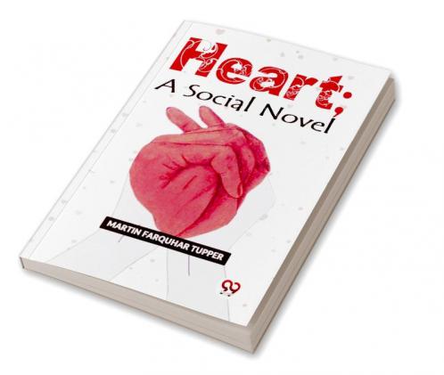 Heart;
A Social Novel