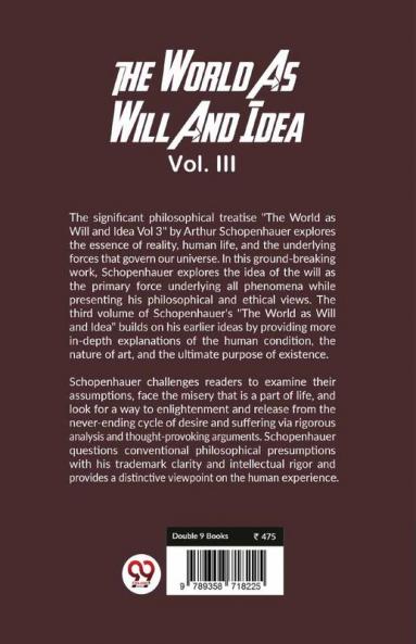 The World As Will And Idea Vol.lll