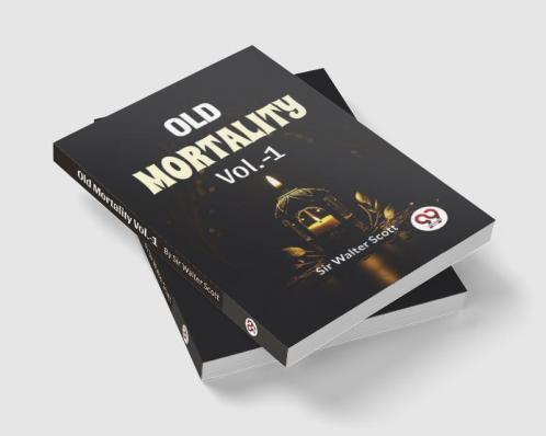 Old Mortality Vol.-1