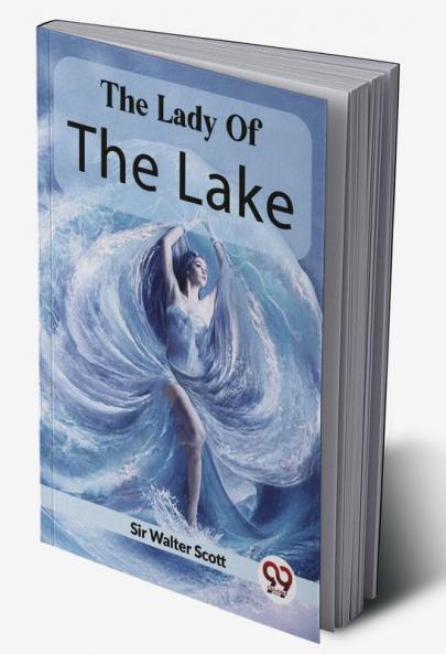 The Lady Of The Lake