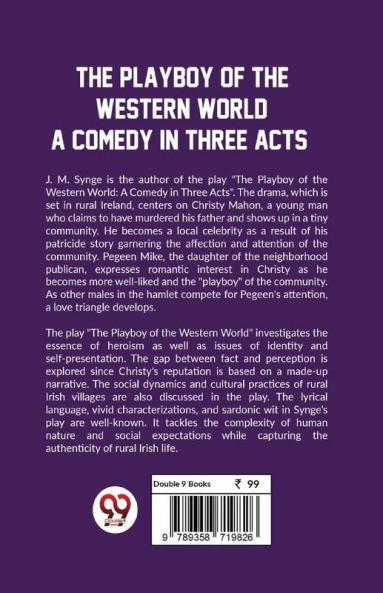 The Playboy Of The Western World: A Comedy In Three Acts