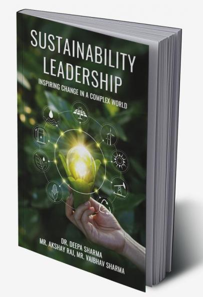SUSTAINABILITY LEADERSHIP: INSPIRING CHANGE IN A COMPLEX WORLD