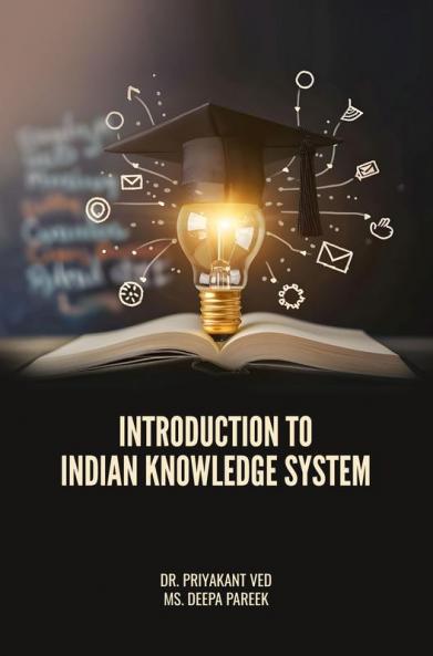 INTRODUCTION TO INDIAN KNOWLEDGE SYSTEM