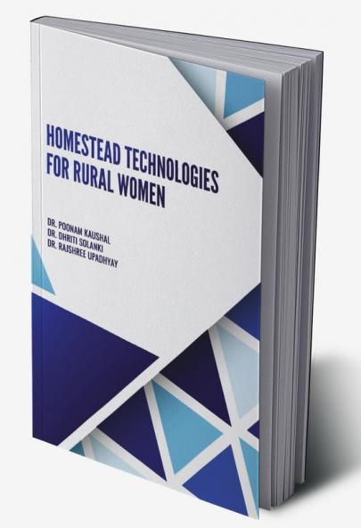 HOMESTEAD TECHNOLOGIES FOR RURAL WOMEN