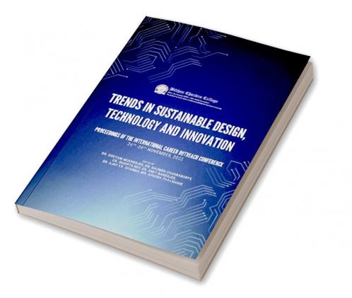 TRENDS IN SUSTAINABLE DESIGN TECHNOLOGY AND INNOVATION
