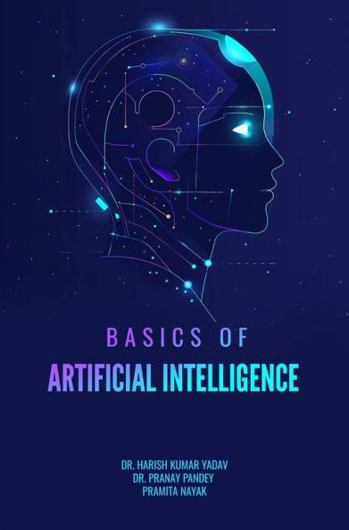 BASICS OF ARTIFICIAL INTELLIGENCE