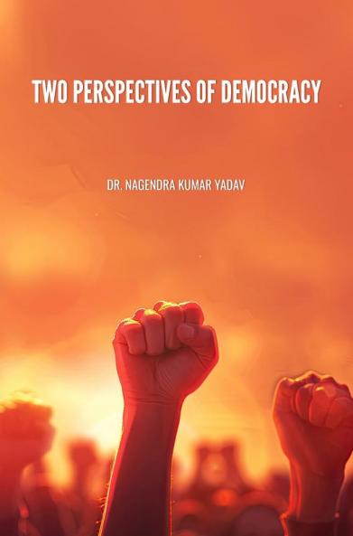 TWO PERSPECTIVES OF DEMOCRACY