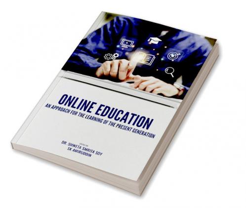 ONLINE EDUCATION: AN APPROACH FOR THE LEARNING OF THE PRESENT GENERATION
