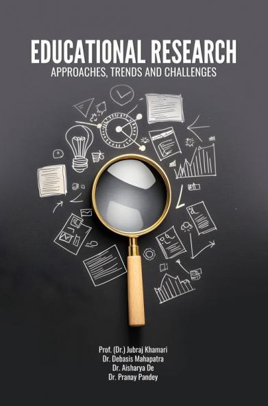 Educational Research: Approaches Trends And Challenges