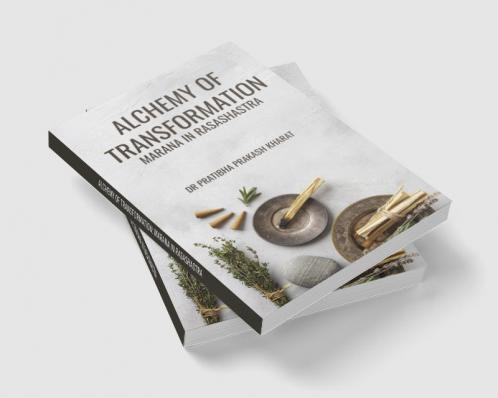 ALCHEMY OF TRANSFORMATION: MARANA IN RASASHASTRA