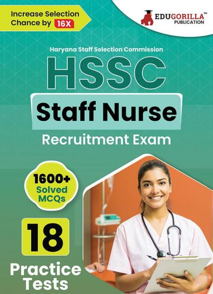 HSSC Staff Nurse Recruitement Exam Book 2023 (English Edition) | Haryana Staff Selection Commission | 18 Practice Tests (1600+ Solved MCQs) with Free Access To Online Tests