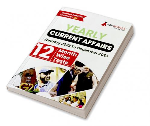 Yearly Current Affairs : January 2023 to December 2023 - Covered All Important Events News Issues for SSC Defence Banking and All Competitive exams