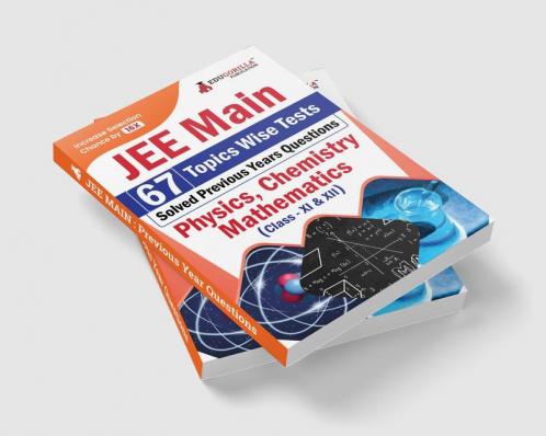 JEE Main - Previous Year Questions Bank (Upto 2024) | Joint Entrance Examination | 67 Solved Topicwise Tests (2300+ MCQs) with Free Acess to Online Tests
