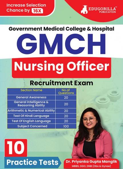 GMCH Nursing Officer Recruitment Exam | Government Medical College & Hospital Chandigarh | 10 Practice Tests (2000+ Solved MCQs) with Free Acess to Online Tests
