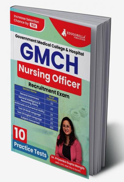 GMCH Nursing Officer Recruitment Exam | Government Medical College & Hospital Chandigarh | 10 Practice Tests (2000+ Solved MCQs) with Free Acess to Online Tests