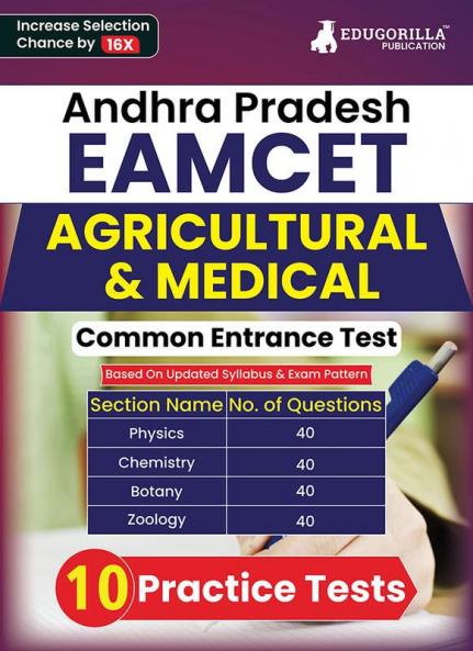 AP EAMCET : Agricultural and Medical Entrance Exam Prep Book | Physics Chemistry Botany Zoology | 10 Solved Practice Mock Tests (1600+ MCQs) with Free Access to Online Tests
