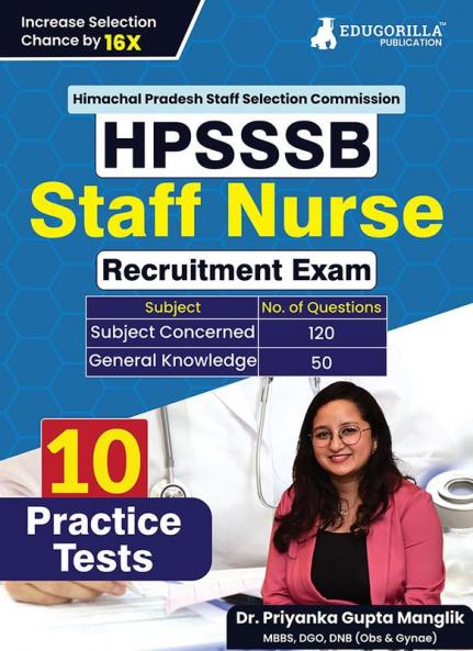 HPSSSB Staff Nurse Recruitment Exam | Himachal Pradesh Subordinate Service Selection Board | 10 Practice Tests (1700+ Solved MCQs) with Free Acess to Online Tests
