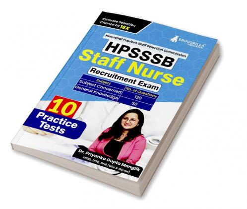 HPSSSB Staff Nurse Recruitment Exam | Himachal Pradesh Subordinate Service Selection Board | 10 Practice Tests (1700+ Solved MCQs) with Free Acess to Online Tests