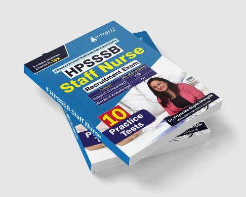 HPSSSB Staff Nurse Recruitment Exam | Himachal Pradesh Subordinate Service Selection Board | 10 Practice Tests (1700+ Solved MCQs) with Free Acess to Online Tests