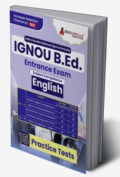 IGNOU B.Ed Entrance Exam 2024 : Subject Competence - English | Indira Gandhi Open University | 15 Mock Tests with Free Access To Online Tests