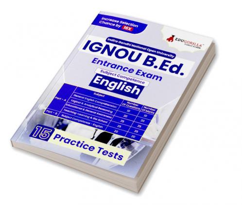 IGNOU B.Ed Entrance Exam 2024 : Subject Competence - English | Indira Gandhi Open University | 15 Mock Tests with Free Access To Online Tests