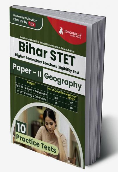 Bihar STET Paper II : Geography 2024 (English Edition) | Higher Secondary (Class 11 & 12) - Bihar School Examination Board (BSEB) - 10 Practice Tests with Free Access To Online Tests