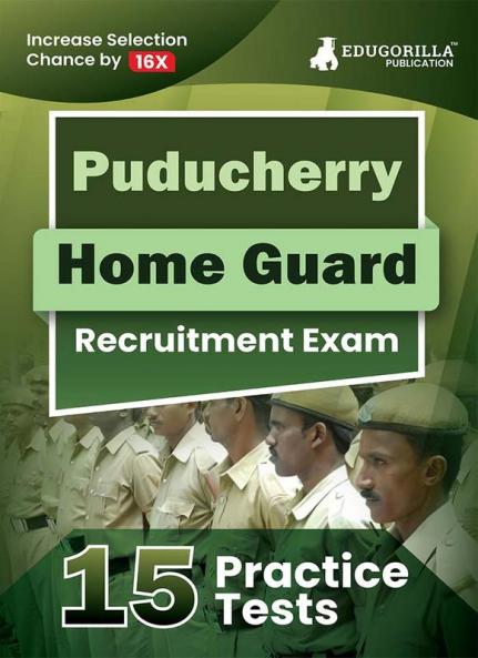 Puducherry Home guard Recruitment Exam Book 2023 (English Edition) - 15 Practice Tests (1500+ Solved MCQs) with Free Access To Online Tests