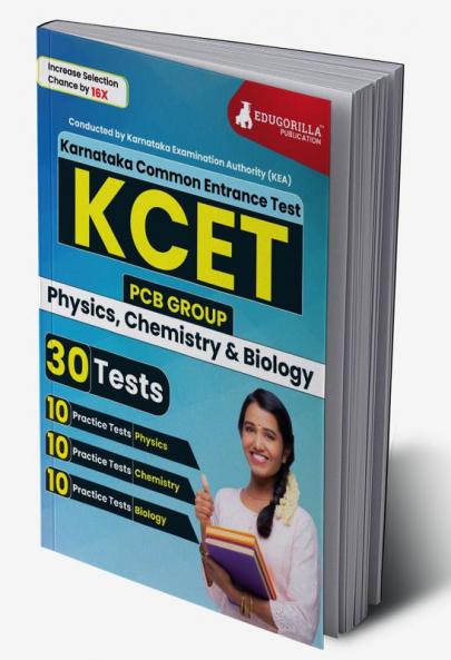 KCET 2024 : Entrance Exam with PCB Group - Karnataka Common Entrance Test - 30 Practice Tests of Physics Chemistry and Biology (1800 Solved MCQ) with Free Access To Online Tests