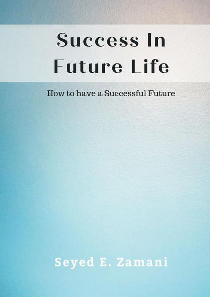 Success In Future Life