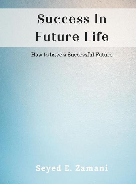 Success In Future Life