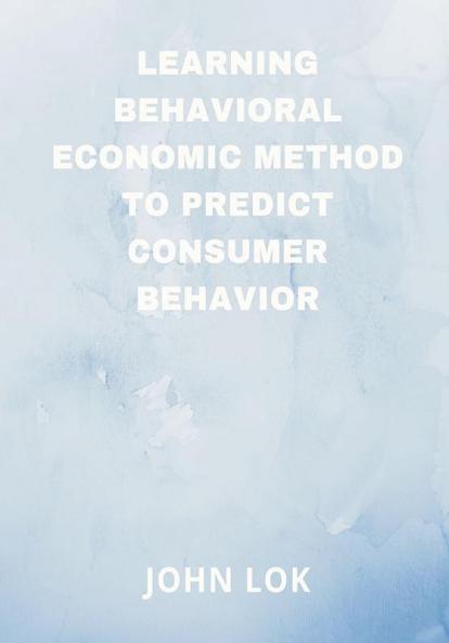 Learning Behavioral Economic Method To