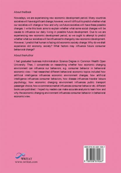 Factors Influence Future Social Consumer Behavioral Changes