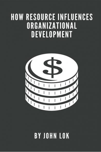 How Resource Influences Organizational Development
