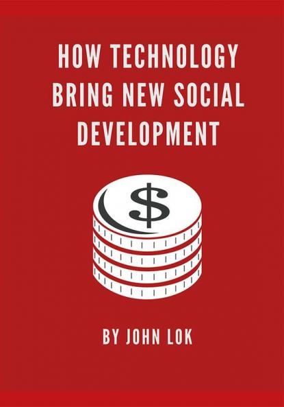 How Technology Bring New Social Development