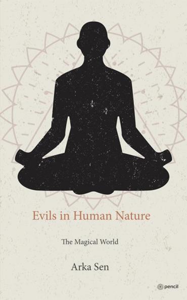 Evils in Human Nature