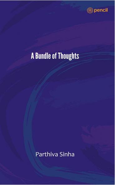 A Bundle of Thoughts