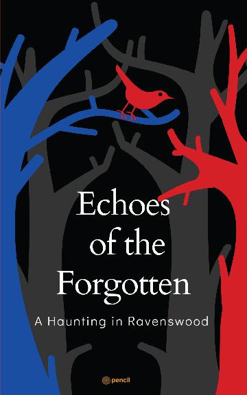 Echoes of the Forgotten