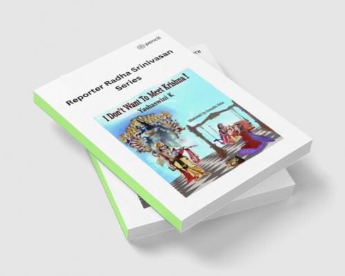 I Don't Want To Meet Krishna!