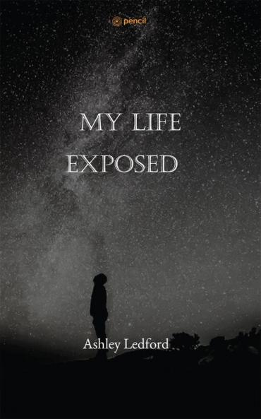 My Life Exposed
