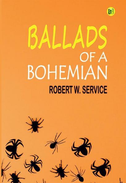 BALLADS OF A BOHEMIAN
