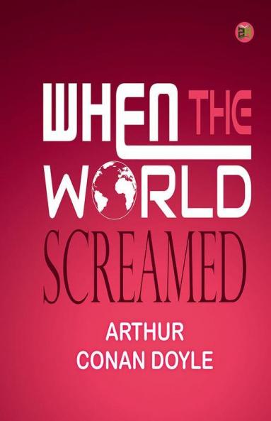 When the World Screamed