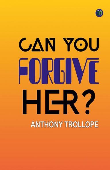 Can You Forgive Her?